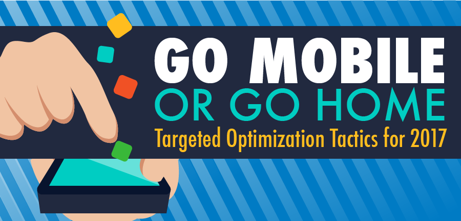 Go Mobile or Go Home