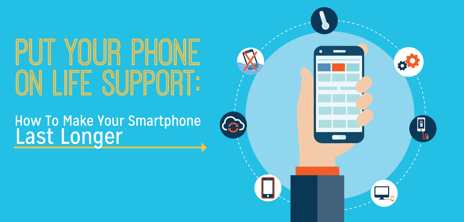 Put Your Phone on Life Support: How To Make Your Smartphone Last Longer